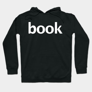 Book Minimal Typography White Text Hoodie